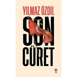 Son Cüret -Yılmaz Özdil