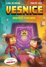 Minecraft: Vesnice. Nebezpečí v Netheru - Karl Olsberg