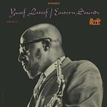 Yusef Lateef – Eastern Sounds [Remastered 2023] LP