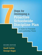 Seven Steps for Developing a Proactive Schoolwide Discipline Plan