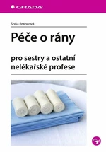 Péče o rány - Soňa Brabcová - e-kniha