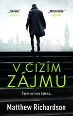 V cizím zájmu - Matthew Richardson