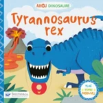 Ahoj Dinosaure Tyrannosaurus Rex Peskimo