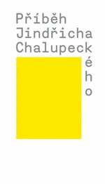 Příběh Jindřicha Chalupeckého - Tomáš Pospiszyl, Čechová Veronika