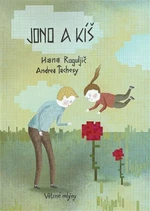 Jono a Kíš - Andrea Tachezy, Hana Roguljič