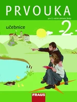 Prvouka 2 Učebnice - Michaela Dvořáková, Jana Stará