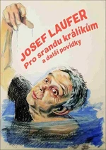 Pro srandu králíkům - Josef Laufer, Vít Haderka