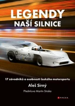 Legendy naší silnice - Aleš Sirný