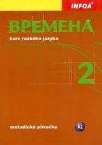 Vremena 2 (A2) - metodická příručka - Renata Broniarz