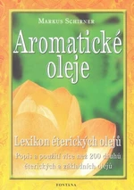 Aromatické oleje - Markus Schirner