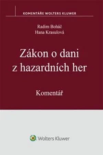 Zákon o dani z hazardních her - Radim Boháč, Hana Krasulová