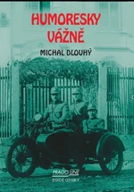 Humoresky vážně - Michal Dlouhý - e-kniha