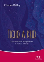 Ticho a klid - Charles Ridley