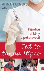 Teď to trochu štípne - Anna Tarneke - e-kniha