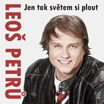 Leoš Petrů – Jen tak světem si plout