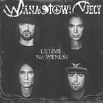 Wanastowi Vjecy – Letíme na Wenuši