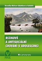 Rizikové a antisociální chování v adolescenci, Nielsen Sobotková Veronika