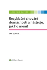 Recyklační chování domácností a nástroje, jak ho měnit - Jan Slavík - e-kniha