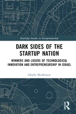 Dark Sides of the Startup Nation