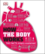 How the Body Works