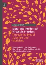 Moral and Intellectual Virtues in Practices