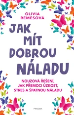 Jak mít dobrou náladu - Olivia Remes - e-kniha