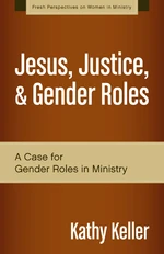 Jesus, Justice, and Gender Roles