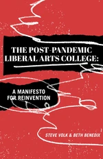 The Post-Pandemic Liberal Arts College