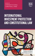 International Investment Protection and Constitutional Law