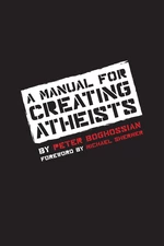 A Manual for Creating Atheists