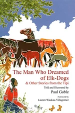 The Man Who Dreamed of Elk Dogs