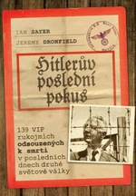 Hitlerův poslední pokus (Defekt) - Ian Sayer, Jeremy Dronfield