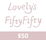 Lovely's Fifty Fifty $50 Gift Card US