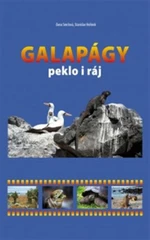 Galapágy peklo i ráj - Stanislav Hořínek, Dana Smržová