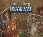 Field of Glory II: Medieval - Reconquista DLC Steam CD Key