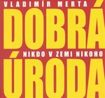 Nikdo v zemi nikoho - Vladimír Merta