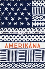 Amerikána - Chimamanda Ngozi Adichieová