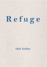 Refuge - Olof Jarlbro