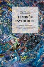 Fenomén psychedelie - Otto Placht, Filip Tylš