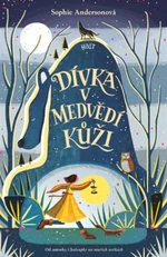 Dívka v medvědí kůži - Sophie Andersonová