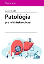 Kniha: Patológia od Skvašík Andrej