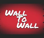 Wall to Wall Steam CD Key