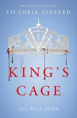 King´s Cage : Red Queen Book 3 - Victoria Aveyardová