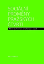 Sociální proměny pražských čtvrtí - Martin Ouředníček, Jana Temelová