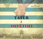 Tatér z Osvětimi - Heather Morrisová, Martin Siničák - audiokniha