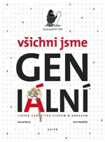 Všichni jsme GENiální - Pascal Borry, Gert Matthijs