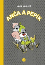 Anča a Pepík 4. - Lucie Lomová