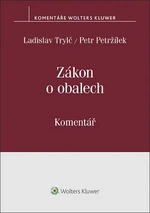 Zákon o obalech Komentář - Ladislav Trylč, Petržílek Petr