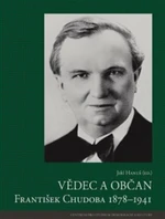 Vědec a občan František Chudoba 1878-1941 - Jiří Hanuš