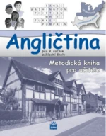 Angličtina pro 9. ročník ZŠ - Metodická příručka - Marie Zahálková